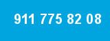 911 775 82 08